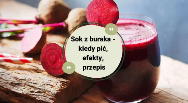 Sok z buraka na co pomaga? Na zdrowie i energię! Na zdjęciu świeże buraki i szklanka pysznego, czerwonego soku.